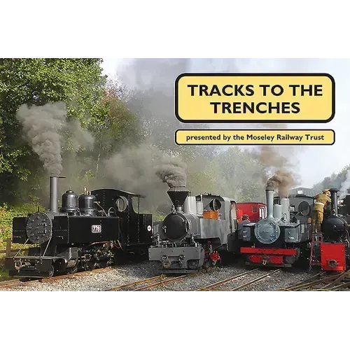 Tracks to the Trenches