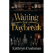 Waiting for Daybreak