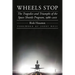 Wheels Stop: The Tragedies and Triumphs of the Space Shuttle Program, 1986-2011