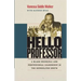 Hello Professor: A Black Principal and Professional Leadership in the Segregated South