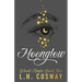 Moonglow: Blood Magic Book 2