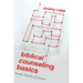 Biblical Counseling Basics: Roots, Beliefs, & Future