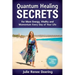Quantum Healing Secrets