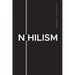 Nihilism: The Emptiness of the Machine