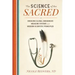 The Science of the Sacred: Bridging Global Indigenous Medicine Systems and Modern Scientific Principles