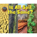 Is All Soil the Same?