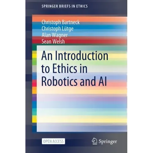 An Introduction to Ethics in Robotics and AI