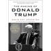 The Making of Donald Trump