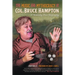 The Music and Mythocracy of Col. Bruce Hampton: A Basically True Biography
