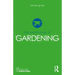 The Psychology of Gardening