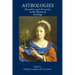 Astrologies: Plurality and Diversity in the History of Astrology