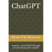 ChatGPT: How do I use ChatGPT? 40 ways to make money with ChatGPT.