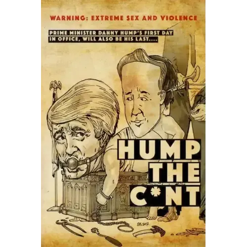 Hump The C*nt: Extreme Horror, Gore and Sex