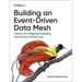 Building an Event-Driven Data Mesh: Patterns for Designing & Building Event-Driven Architectures