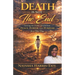 Death Is Not the End: Turning the Chains of Grief into Peace, Power, and Purpose for a New Day