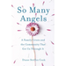 So Many Angels: A Family Crisis and the Community That Got Us Through It