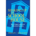 Shaking Up the Schoolhouse: How to Support and Sustain Educational Innovation