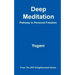 Deep Meditation - Pathway to Personal Freedom: (AYP Enlightenment Series)