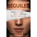 Beguiled: A Real-Life Story of How a Woman Got Conned in Love