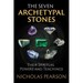 The Seven Archetypal Stones: Their Spiritual Powers and Teachings