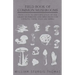 Field Book of Common Mushrooms - With a Key to Identification of the Gilled Mushroom and Directions for Cooking Those That Are Edible