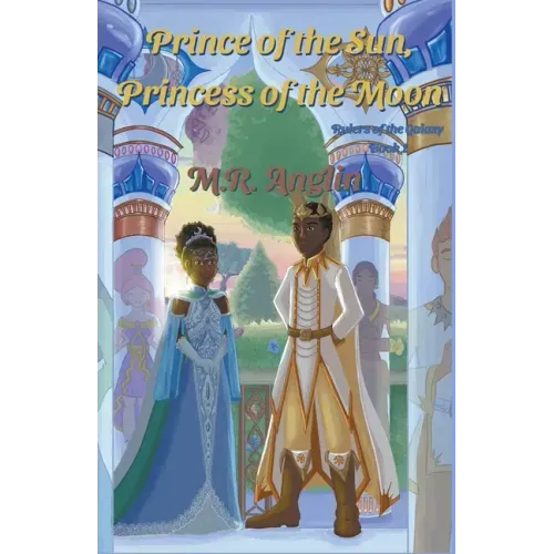 Prince of the Sun, Princess of the Moon