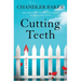 Cutting Teeth