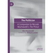 The Politician: A Companion to Niccolò Machiavelli's the Prince