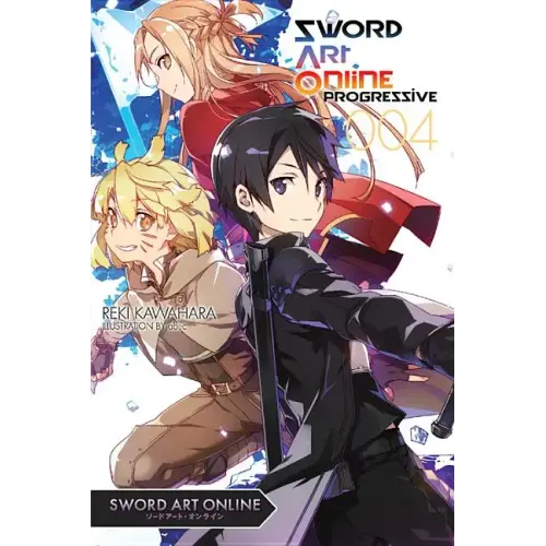 Sword Art Online Progressive 4 (Light Novel): Volume 4