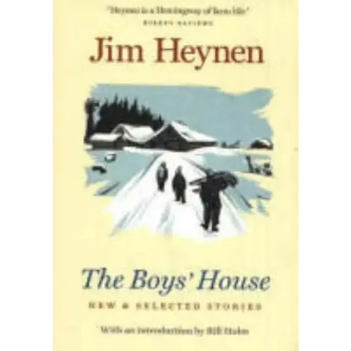 The Boys' House: New & Selected Stories