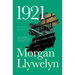 1921: The Great Novel of the Irish Civil War