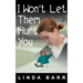 I Won't Let Them Hurt You