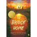 The Bridge Home
