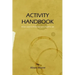 Activity Handbook: All you want to know but were afraid to ask