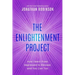 The Enlightenment Project: How I Went From Depressed to Blessed, and You Can Too