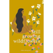 Still Growing Wildflowers
