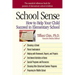 School Sense: How to Help Your Child Succeed in Elementary School