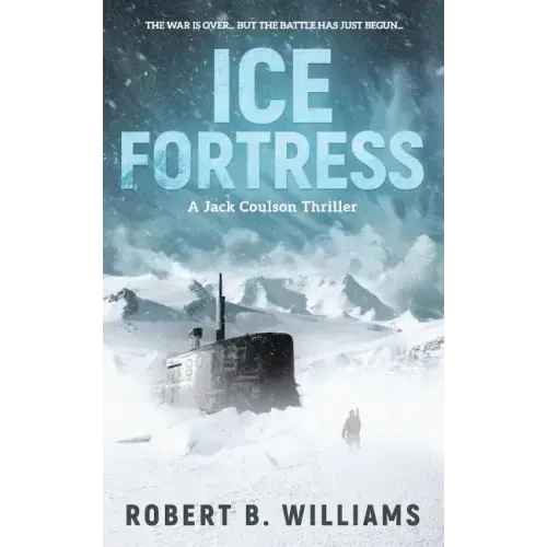 Ice Fortress (A Jack Coulson Thriller)