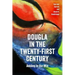 Dougla in the Twenty-First Century: Adding to the Mix