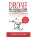 Drone FAA Part 107 License Practice Test Questions & Answers For Seniors: Over 180 Test Questions and Answers to Ace Your Part 107 License Test at Fir