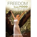 FREEDOM FROM FOOD; A Quantum Weight Loss Approach