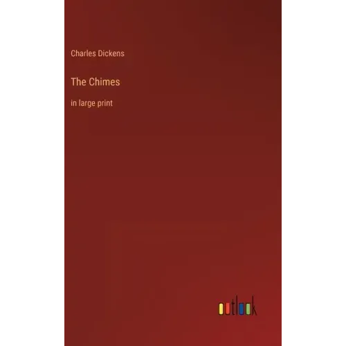 The Chimes: in large print