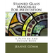 Stained Glass Mandalas For Meditation: A Pattern And Design Book