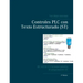 Controles PLC con Texto Estructurado (ST): IEC 61131-3 y la mejor práctica de programación ST