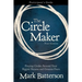 The Circle Maker Participant's Guide: Praying Circles Around Your Biggest Dreams and Greatest Fears