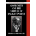 Adam Smith and the Virtues of Enlightenment
