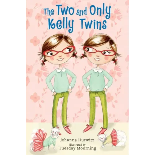 The Two and Only Kelly Twins