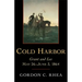 Cold Harbor: Grant and Lee, May 26-June 3, 1864