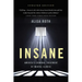 Insane: America's Criminal Treatment of Mental Illness