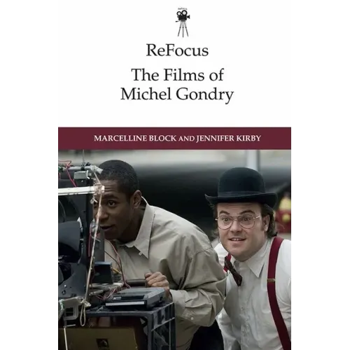 Refocus: The Films of Michel Gondry